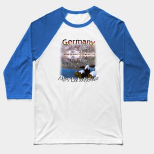 Life in the German Alps - Alpsee Lake House Baseball T-Shirt